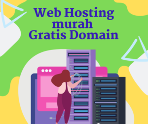 Hosting Murah Gratis Domain